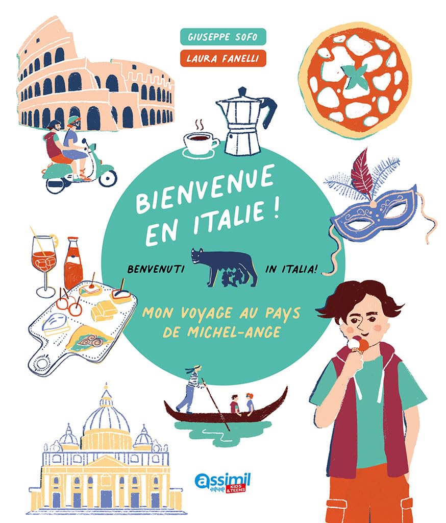Welcome to Italy!: Bienvenue En Italie! (French Edition),New