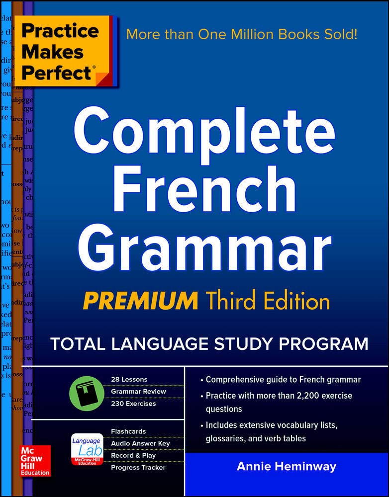 Practice Makes Perfect: Complete French Grammar, Premium Third Edition,New