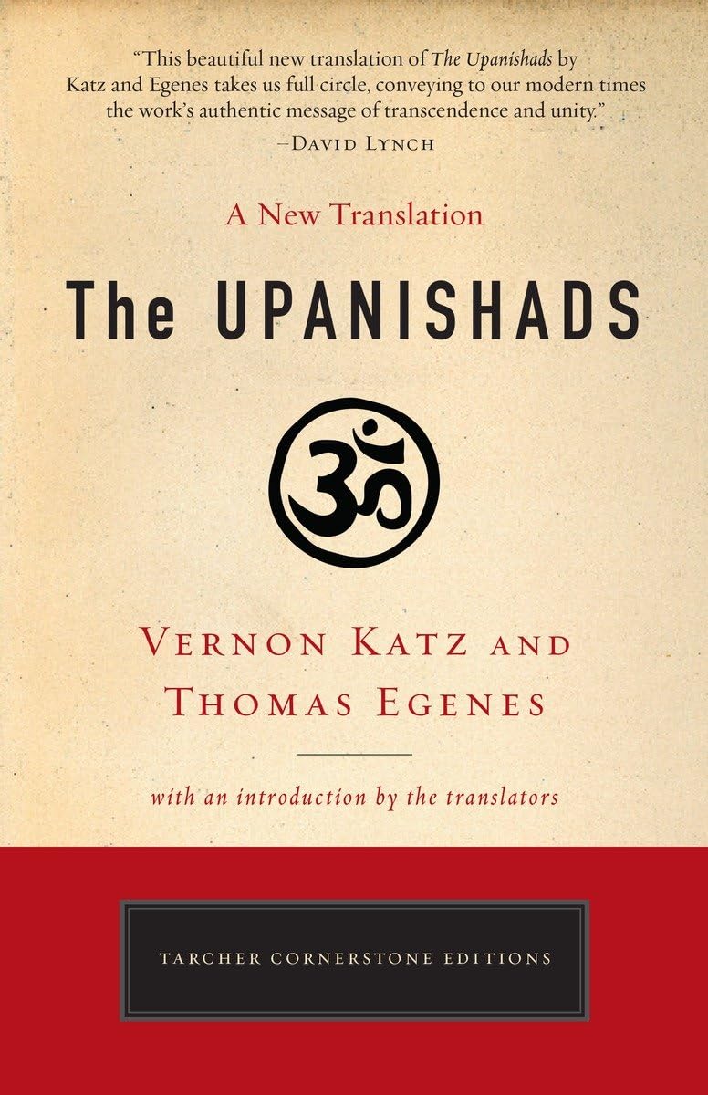 The Upanishads: A New Translation By Vernon Katz And Thomas Egenes (Tarcher Cornerstone Editions),New