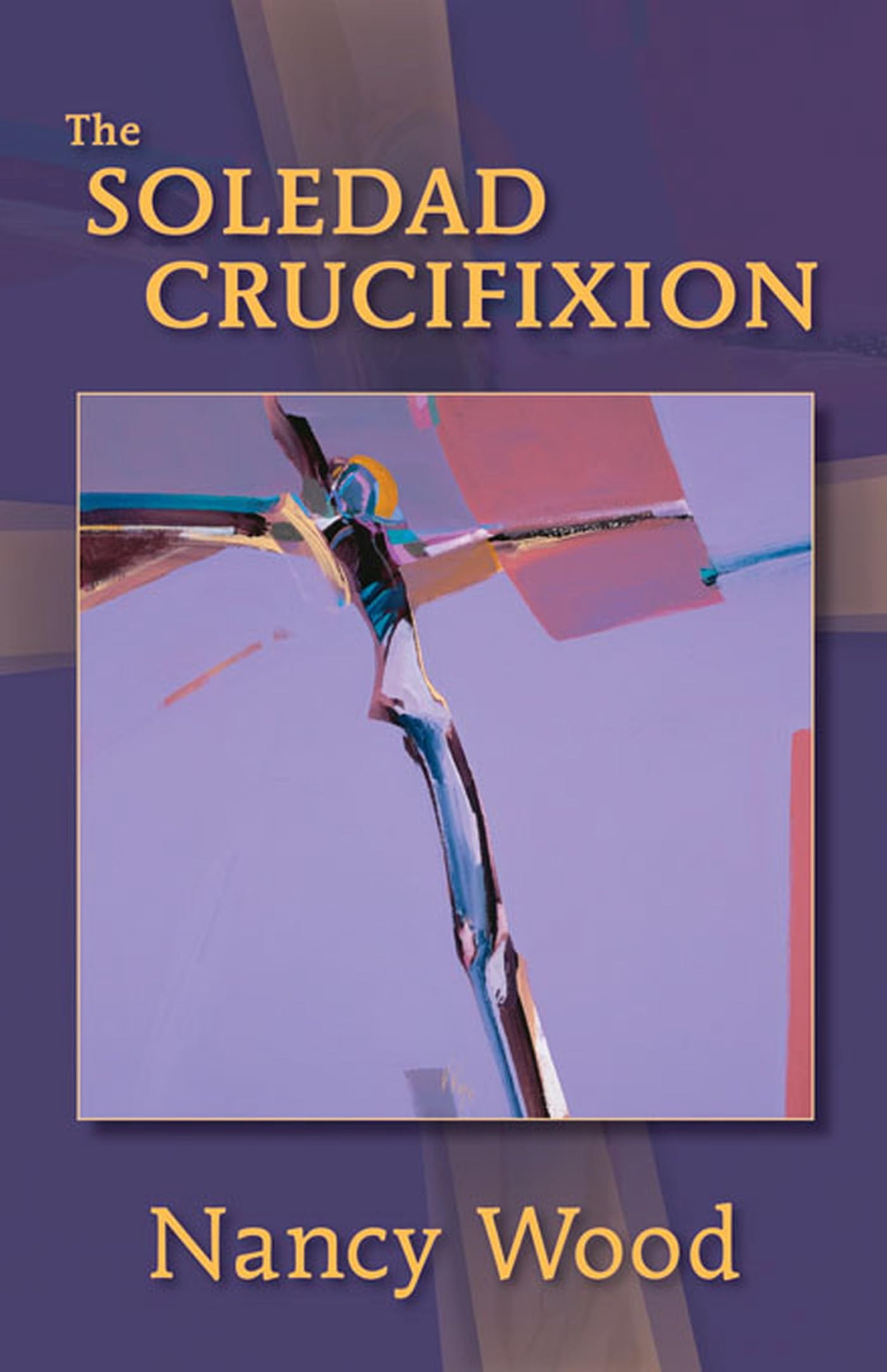 The Soledad Crucifixion,Used