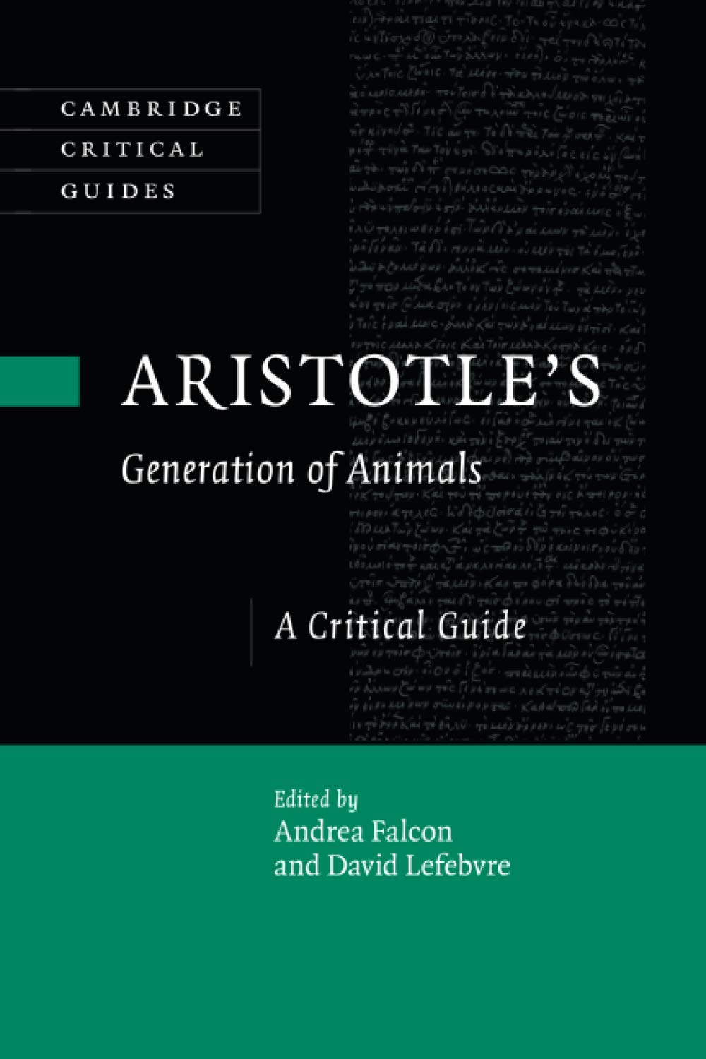 Aristotle's Generation of Animals (Cambridge Critical Guides),Used