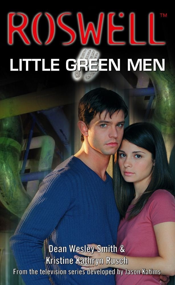 Little Green Men (Roswell (Simon Pulse), #3,)