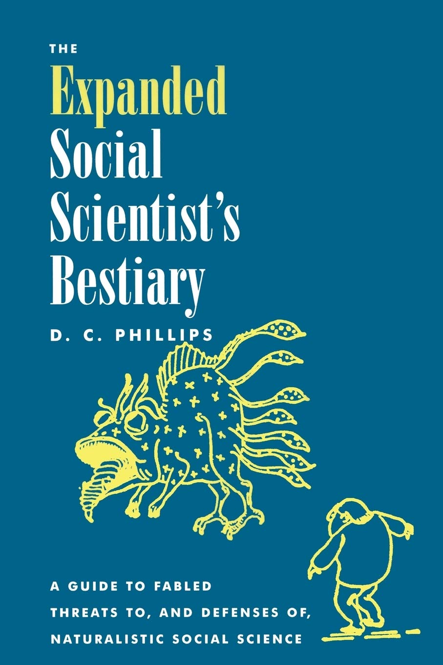 The Expanded Social Scientist's Bestiary,Used