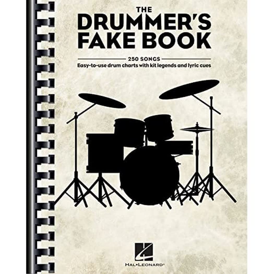 The Drummer's Fake Book: EasytoUse Drum Charts with Kit Legends and Lyric Cues,New