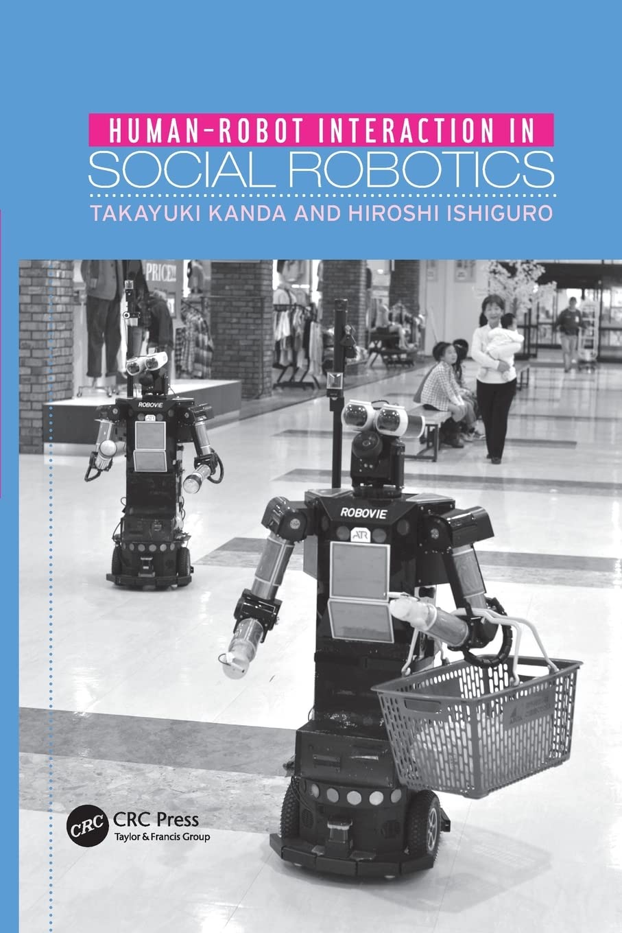 HumanRobot Interaction in Social Robotics,Used