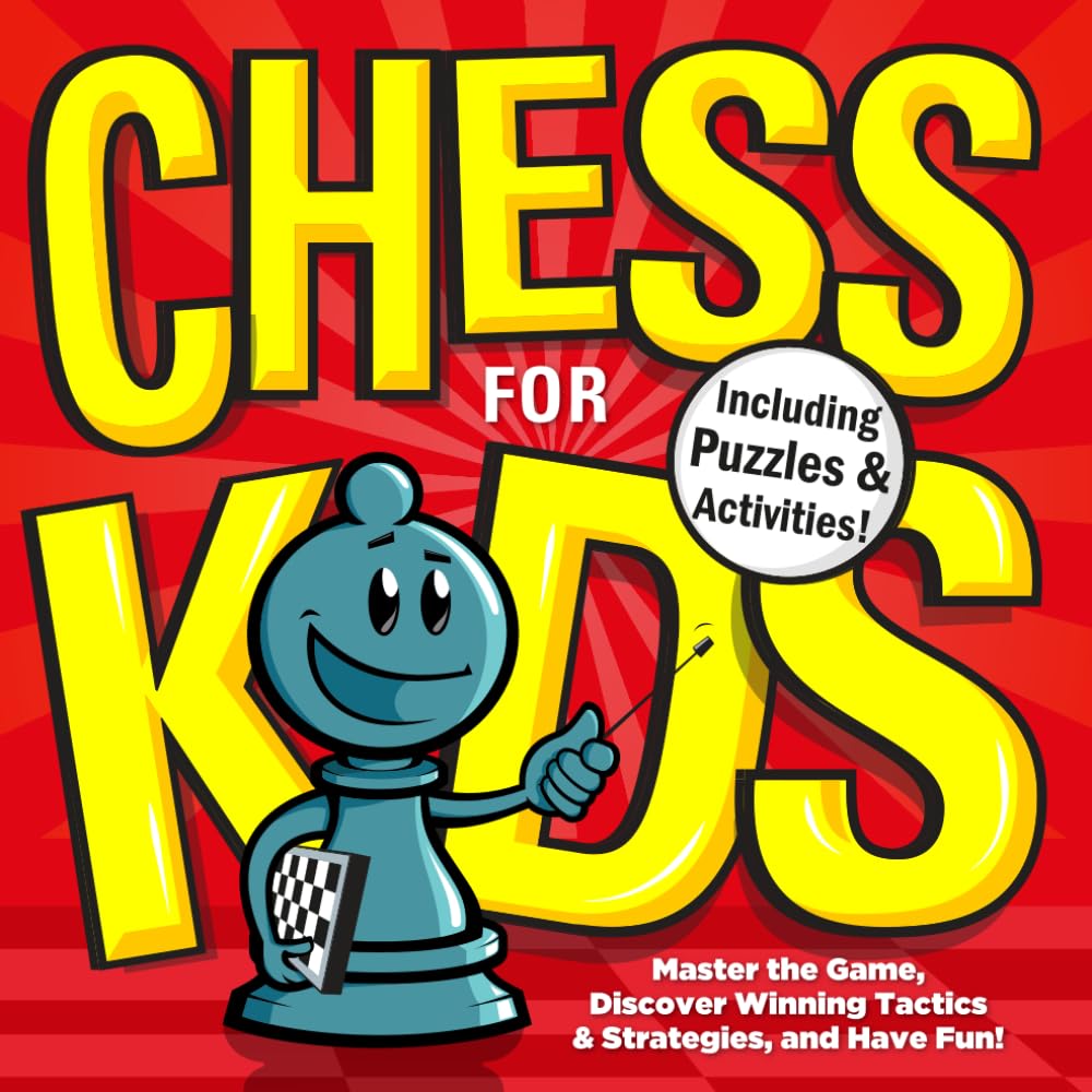 Your Move, Grandpa! Chess for Kids: Master the Rules, Solve Puzzles, and Win the Game with Proven Tactics & Strategies, From Ope,Used