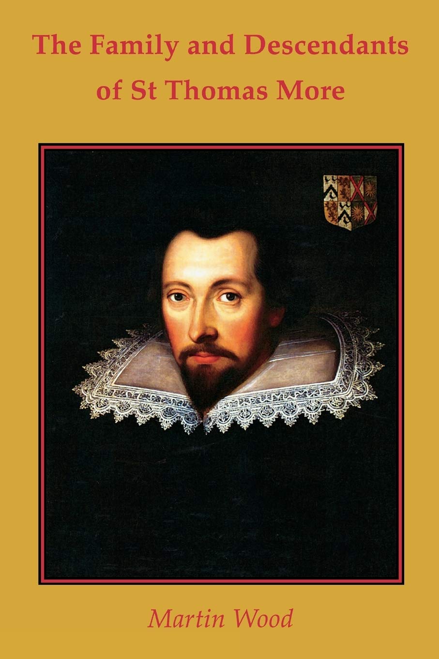 The Family and Descendants of St Thomas More,Used