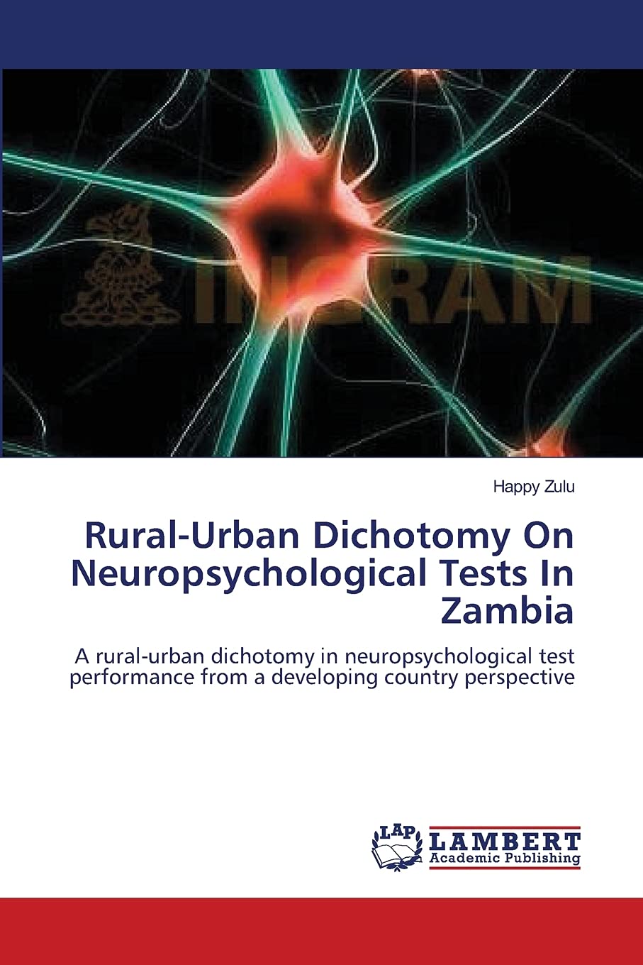 RuralUrban Dichotomy On Neuropsychological Tests In Zambia: A ruralurban dichotomy in neuropsychological test performance from,Used