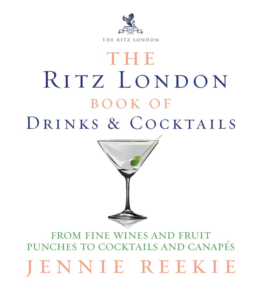 The Ritz London Book of Drinks & Cocktails: From Fine Wines and Fruit Punches to Cocktails and Canapes,Used