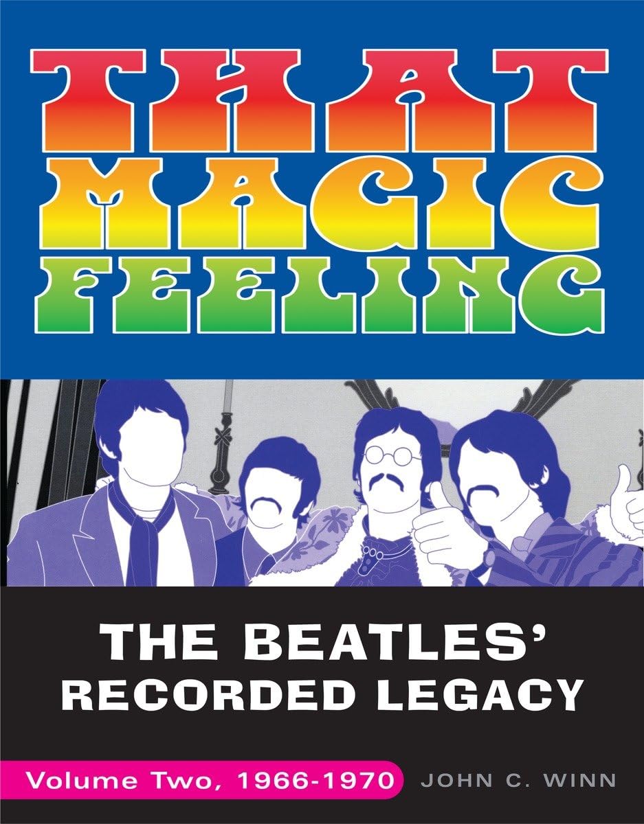 That Magic Feeling: The Beatles' Recorded Legacy, Volume Two, 19661970,Used