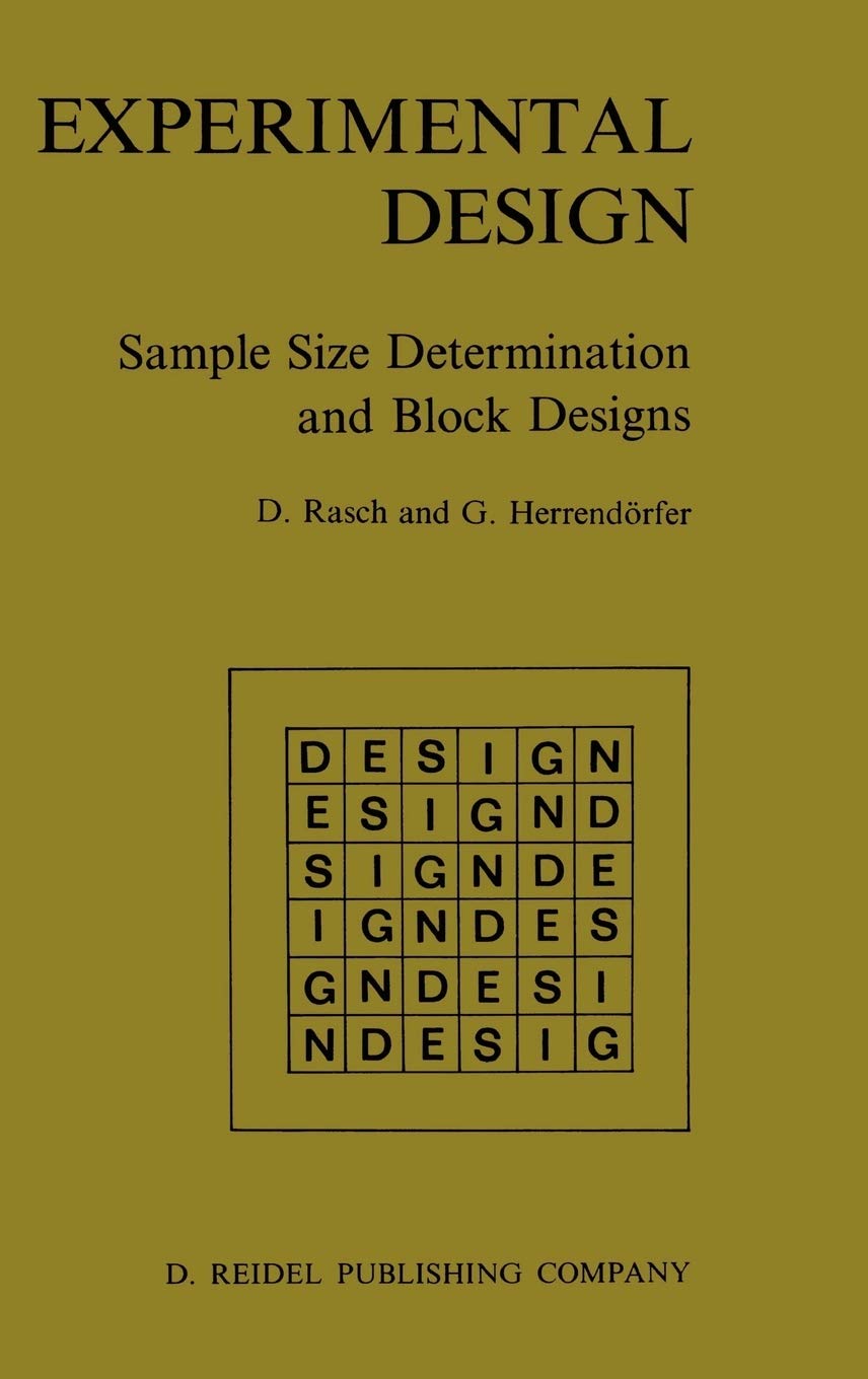 Experimental Design: Sample Size Determination and Block Designs,Used