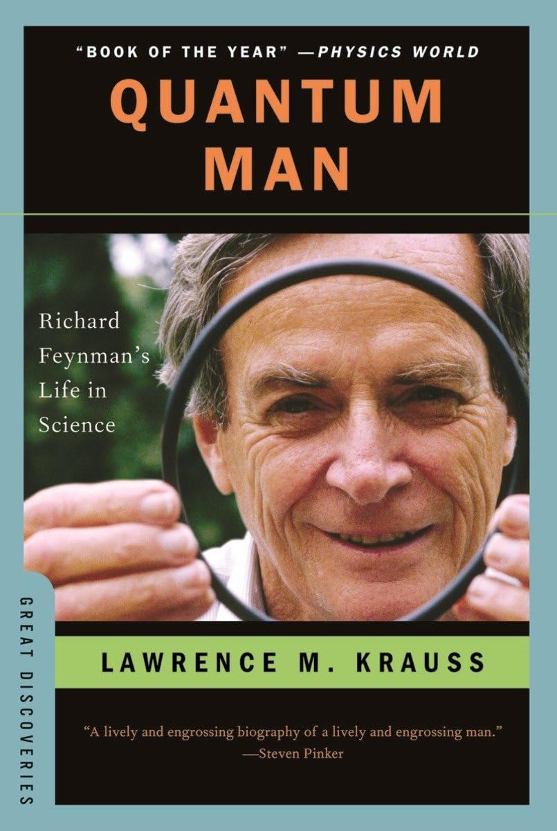 Quantum Man: Richard Feynman'S Life In Science (Great Discoveries)
