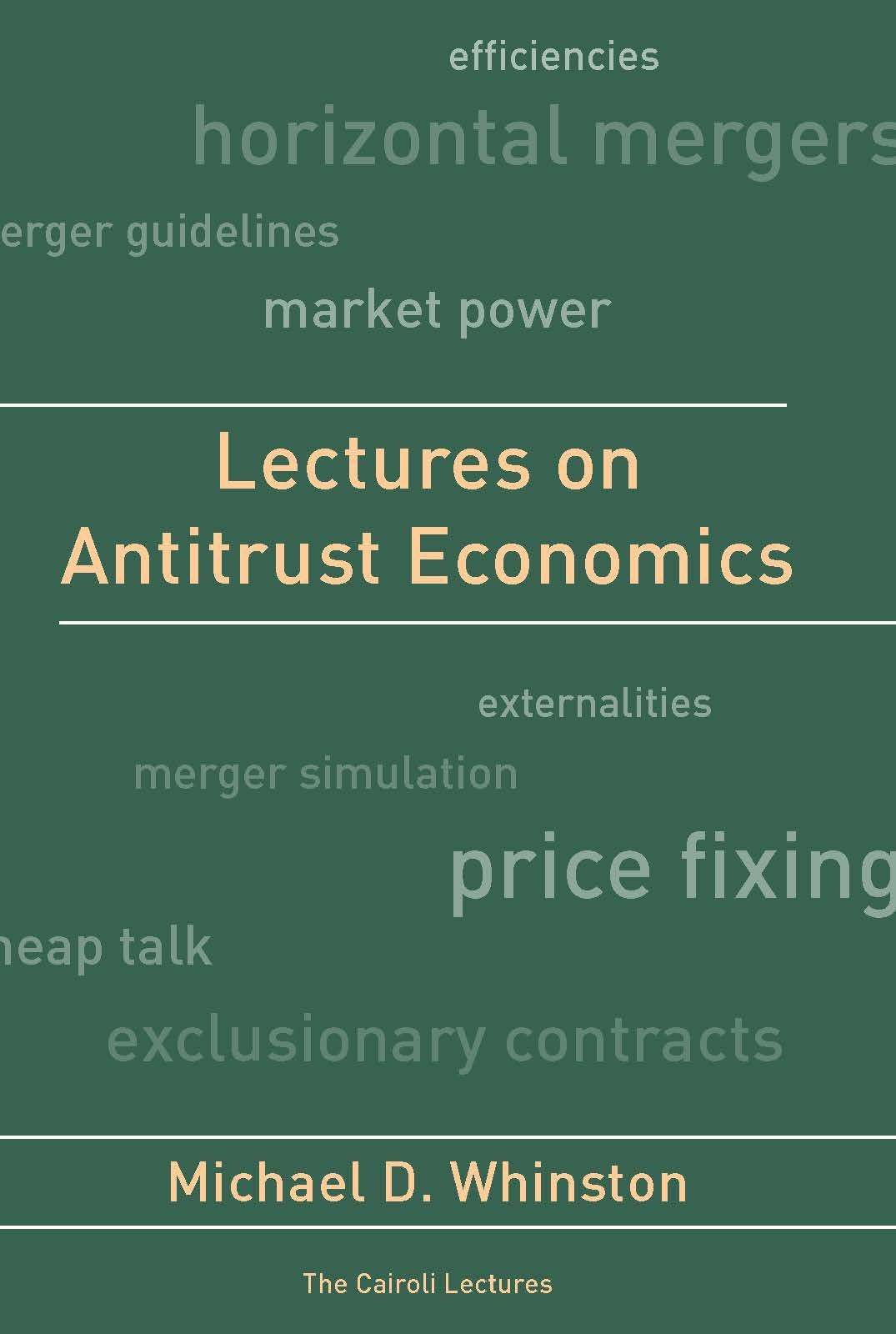 Lectures on Antitrust Economics (Cairoli Lecture),Used