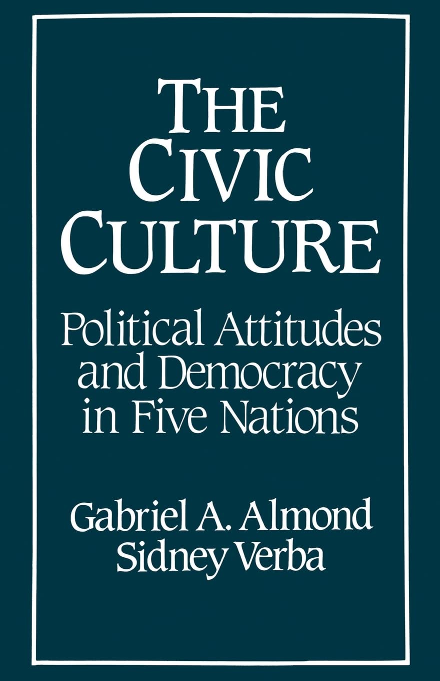 The Civic Culture: Political Attitudes and Democracy in Five Nations,Used