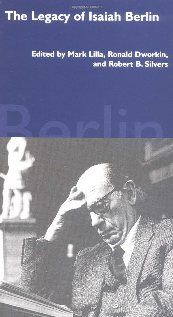 The Legacy Of Isaiah Berlin