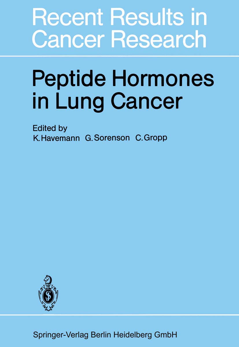 Peptide Hormones In Lung Cancer (Recent Results In Cancer Research, 99),Used