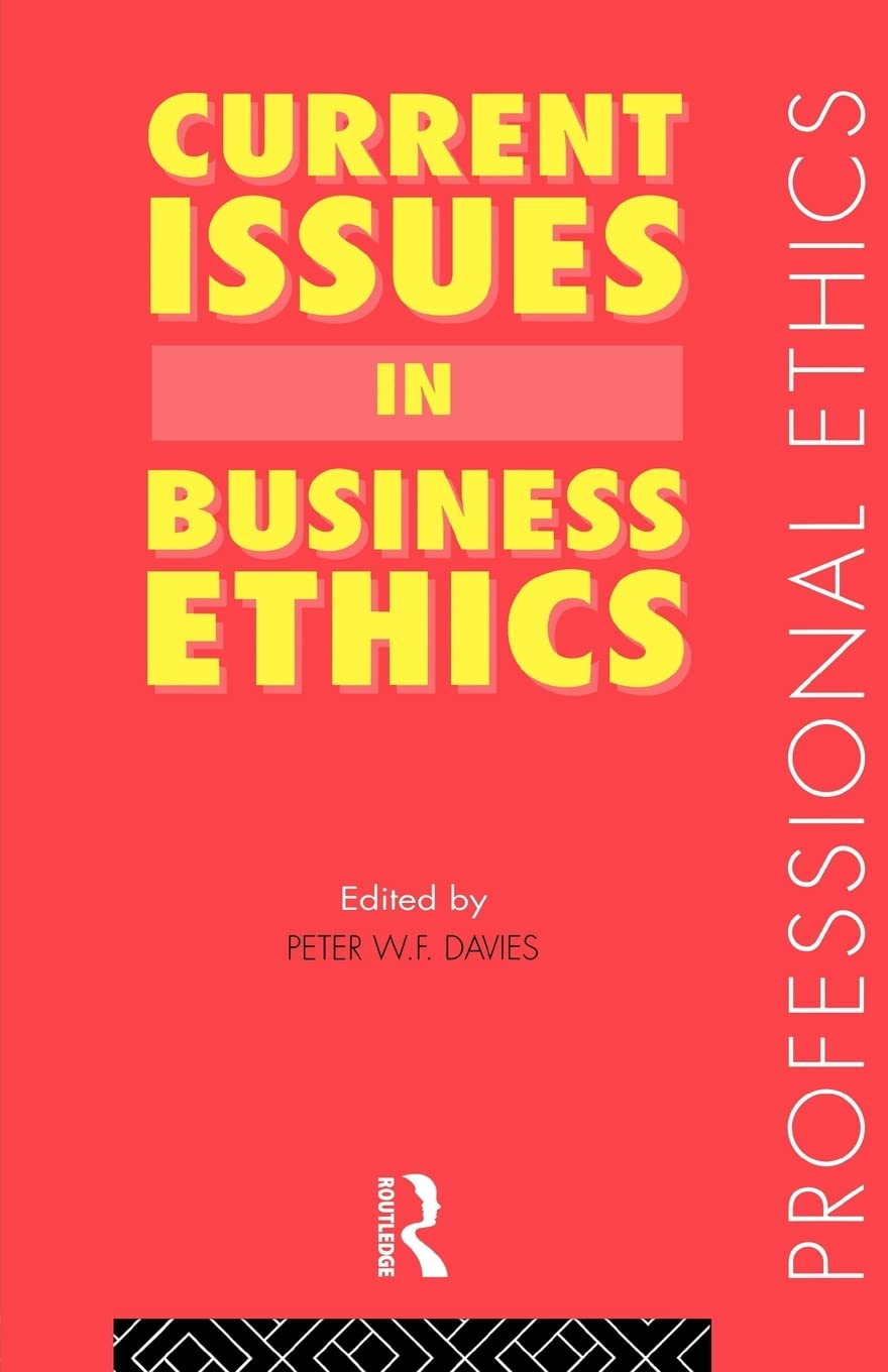 Current Issues In Business Ethics (Professional Ethics),Used