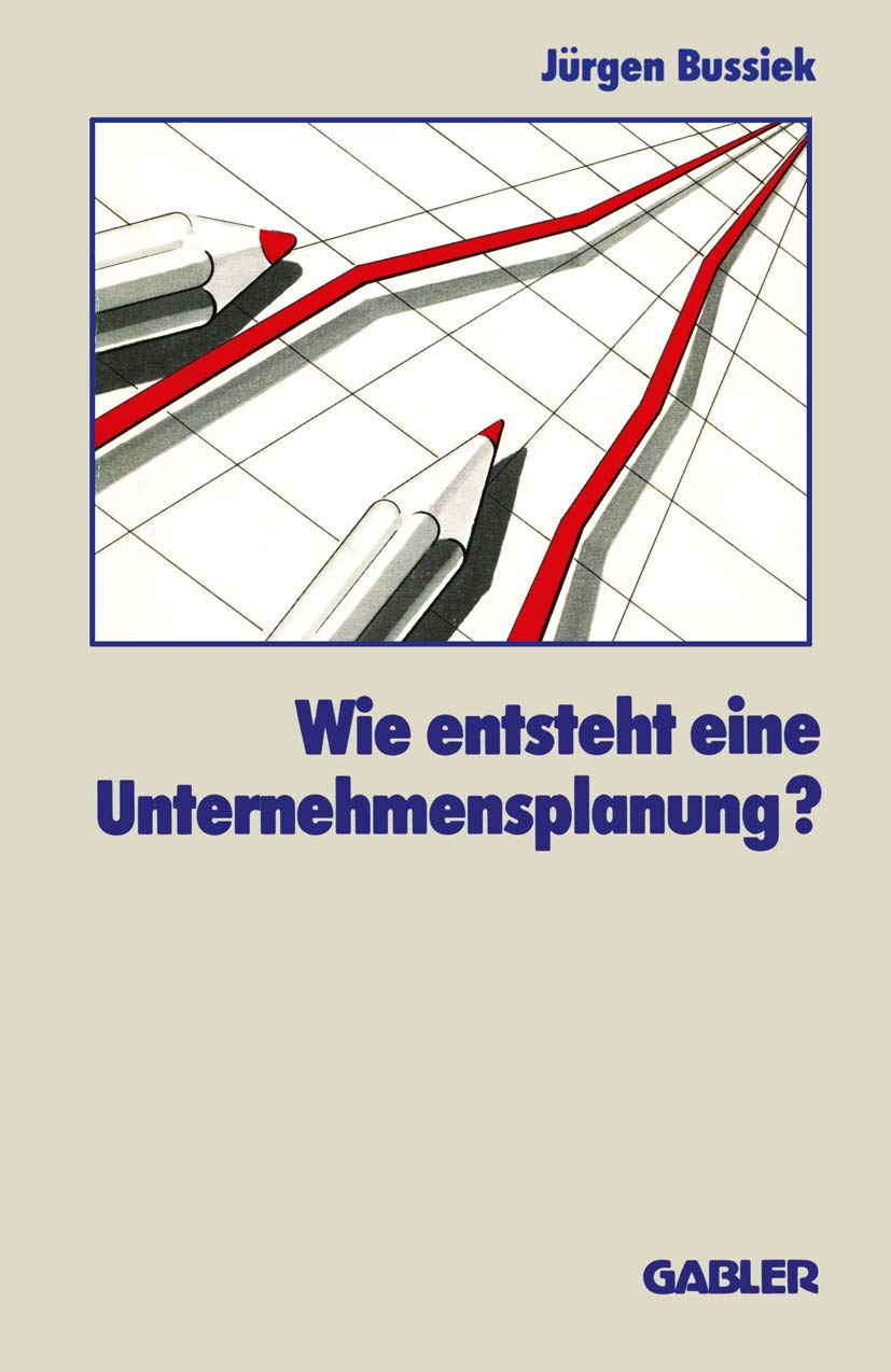 Wie Entsteht Eine Unternehmensplanung? (German Edition),Used