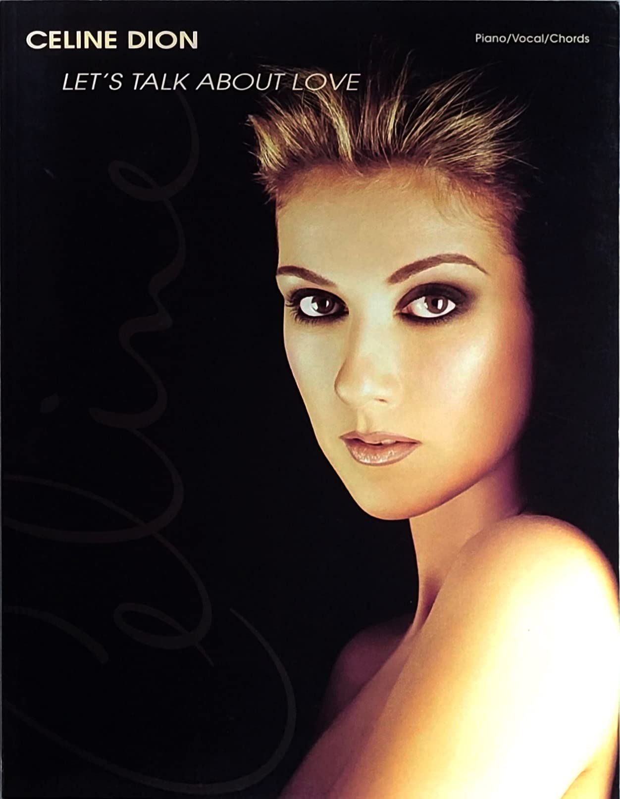 Celine Dion Let's Talk About Love: Piano/Vocal/Chords,Used