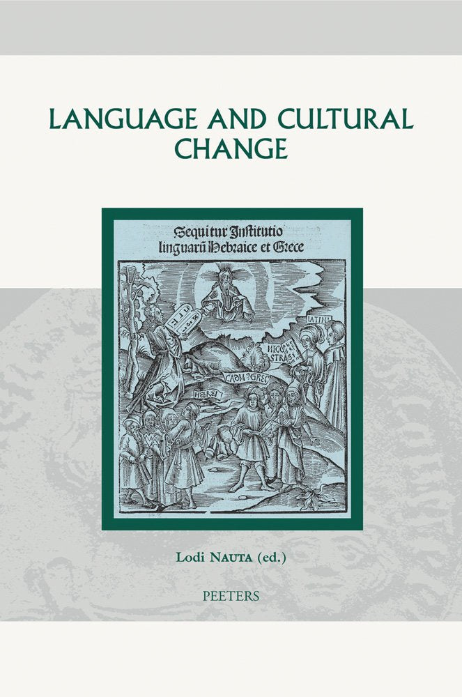 Language and Cultural Change: Aspects of the Study and Use of Language in the Later Middle Ages and the Renaissance (Groningen S,Used