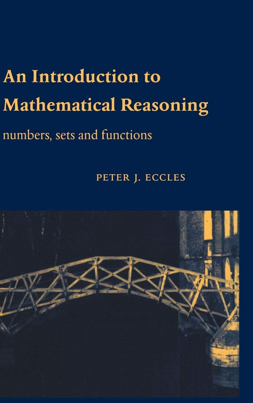 An Introduction to Mathematical Reasoning: Numbers, Sets and Functions,Used