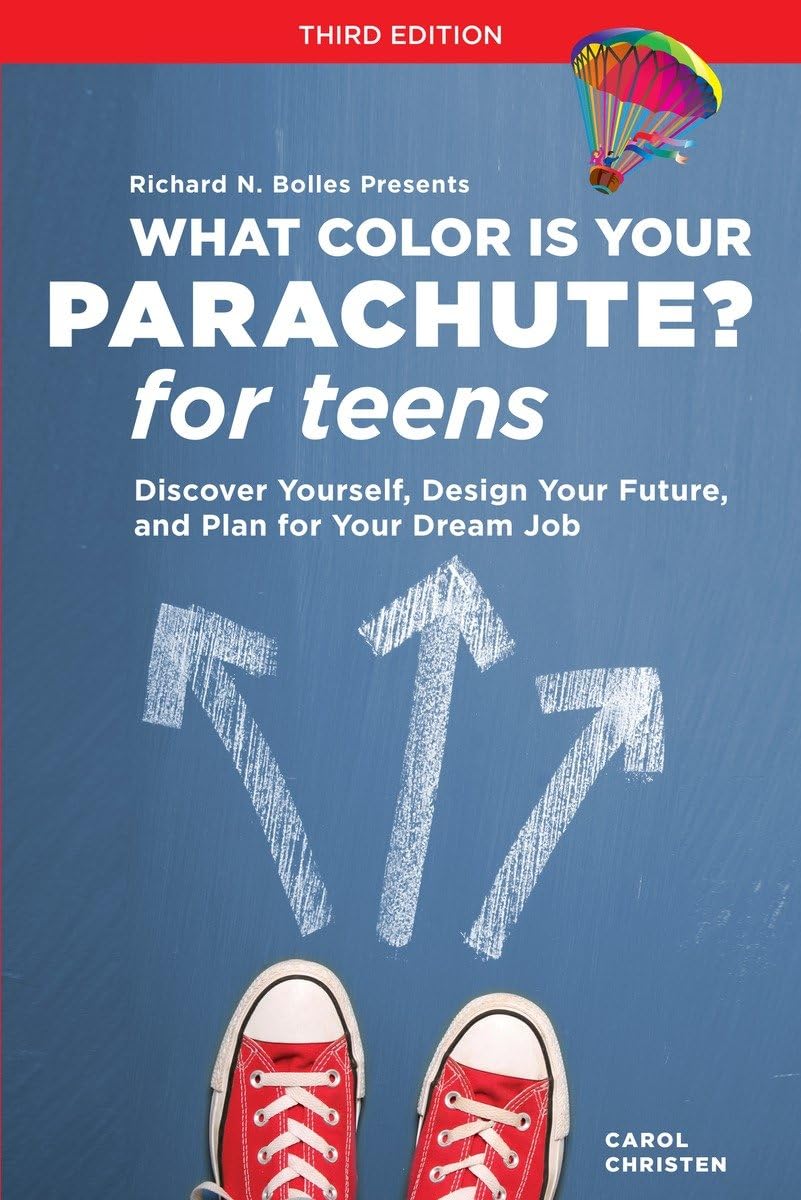 What Color Is Your Parachute? for Teens, Third Edition: Discover Yourself, Design Your Future, and Plan for Your Dream Job,Used