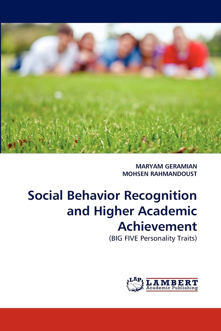 Social Behavior Recognition and Higher Academic Achievement (Big Five Personality Traits Theory),Used