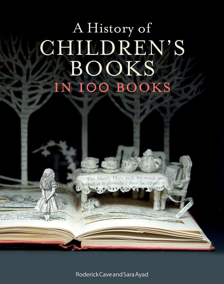 A History Of Children'S Books In 100 Books