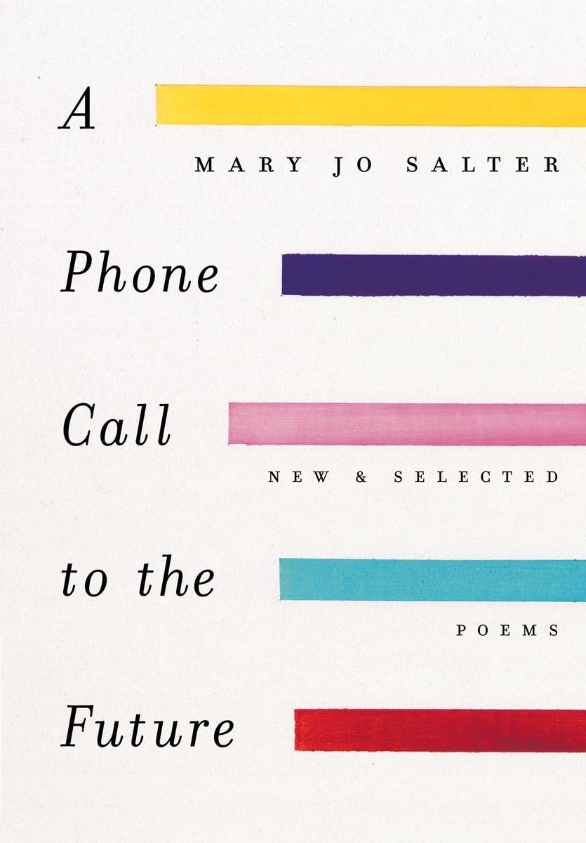 A Phone Call to the Future: New and Selected Poems,Used