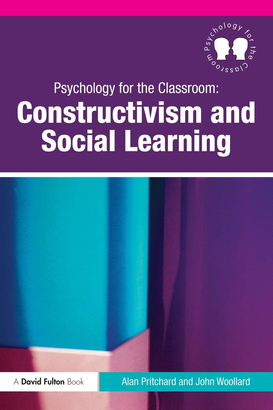 Psychology for the Classroom: Constructivism and Social Learning,Used