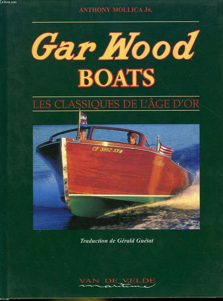 Gar Wood Boats: Classics of a Golden Era,Used