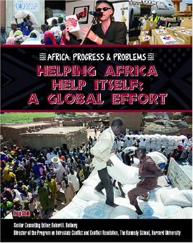Helping Africa Help Itself: A Global Effort (Africa: Progress & Problems),Used