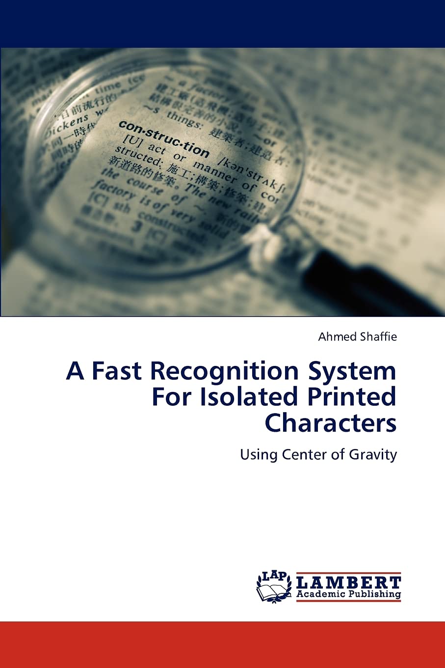 A Fast Recognition System For Isolated Printed Characters: Using Center of Gravity,Used