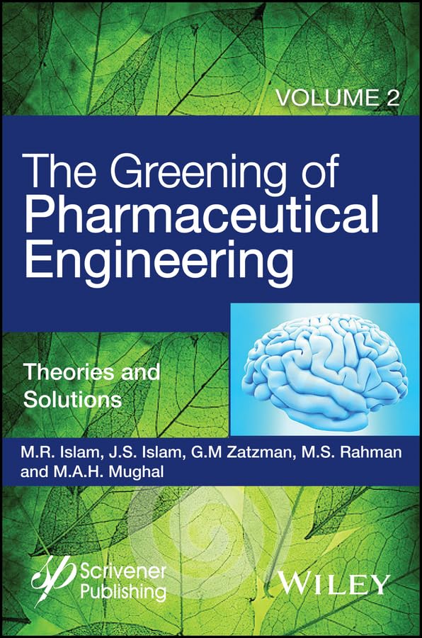 The Greening of Pharmaceutical Engineering: Theories and Solutions (2),Used