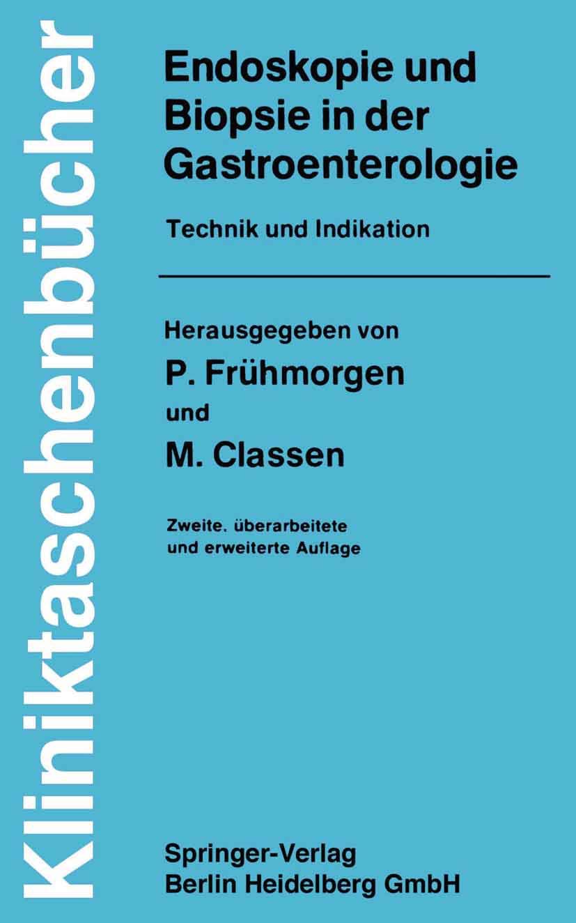 Endoskopie Und Biopsie In Der Gastroenterologie: Technik Und Indikation (Kliniktaschenbcher) (German Edition),Used