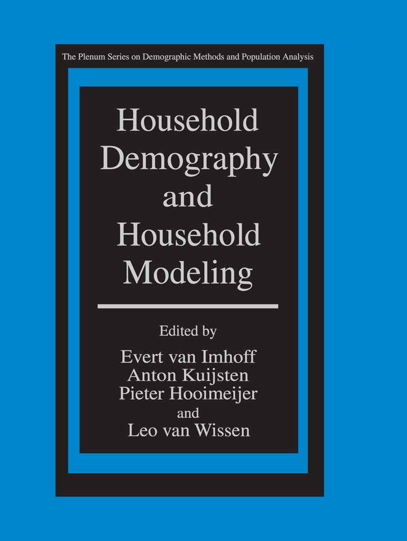 Household Demography and Household Modeling (The Springer Series on Demographic Methods and Population Analysis),Used