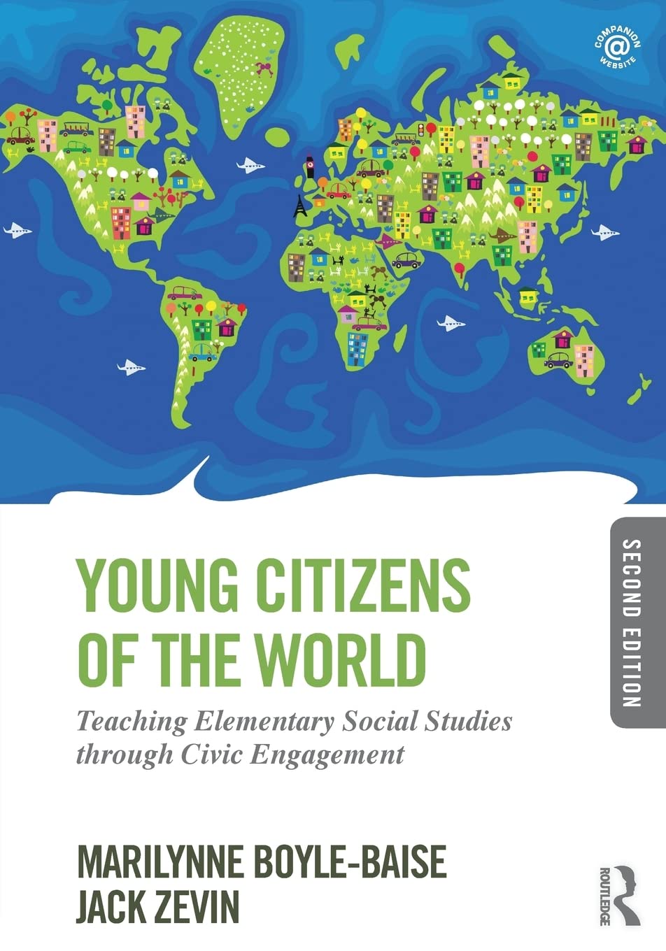 Young Citizens Of The World: Teaching Elementary Social Studies Through Civic Engagement