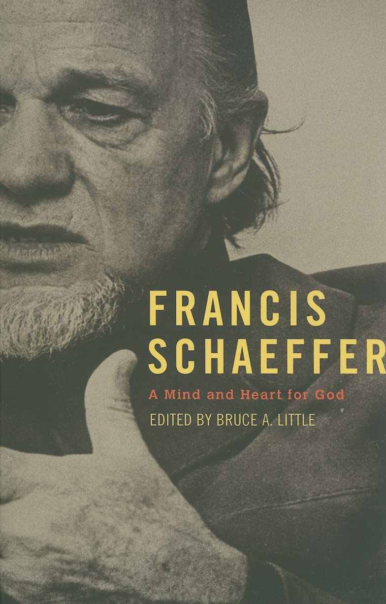 Francis Schaeffer: A Mind and Heart for God,Used