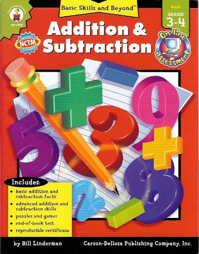 Addition & Subtraction: Grade Level 34 (Basic Skills & Beyond),Used
