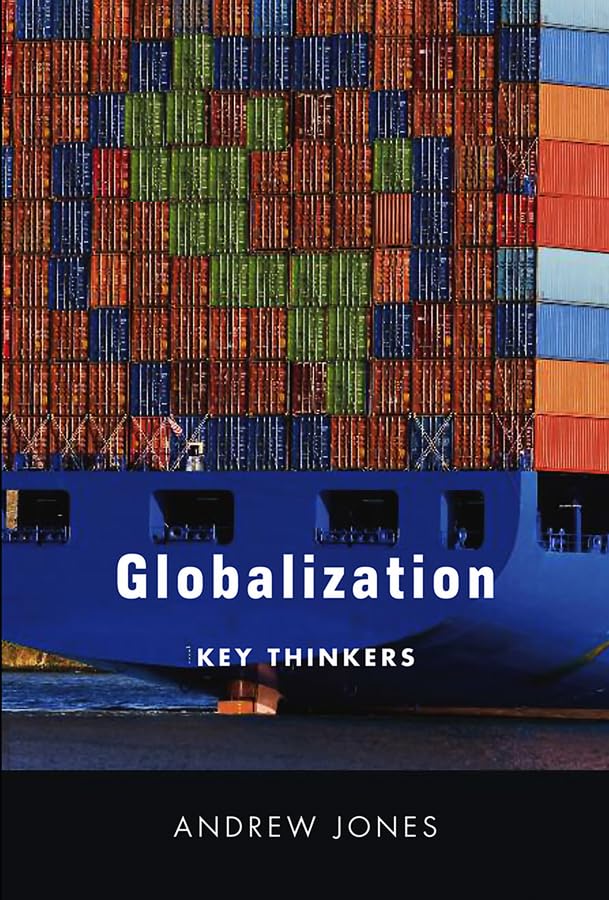 Globalization: Key Thinkers,Used