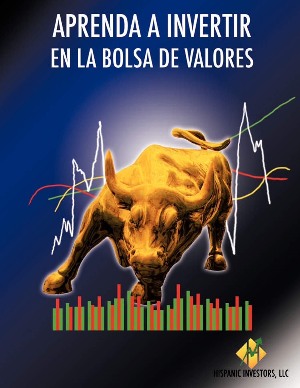 Aprenda A Invertir En La Bolsa De Valores (Spanish Edition),Used