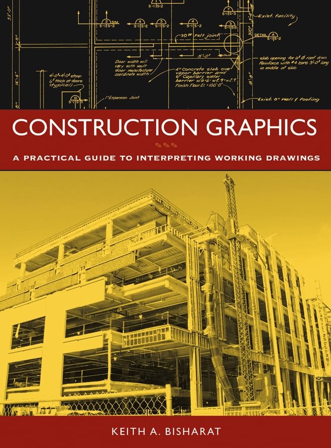 Construction Graphics: A Practical Guide To Interpreting Working Drawings-new