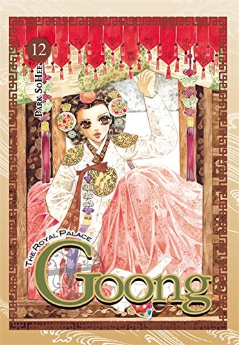 Goong, Vol. 12: The Royal Palace (Goong, 12)