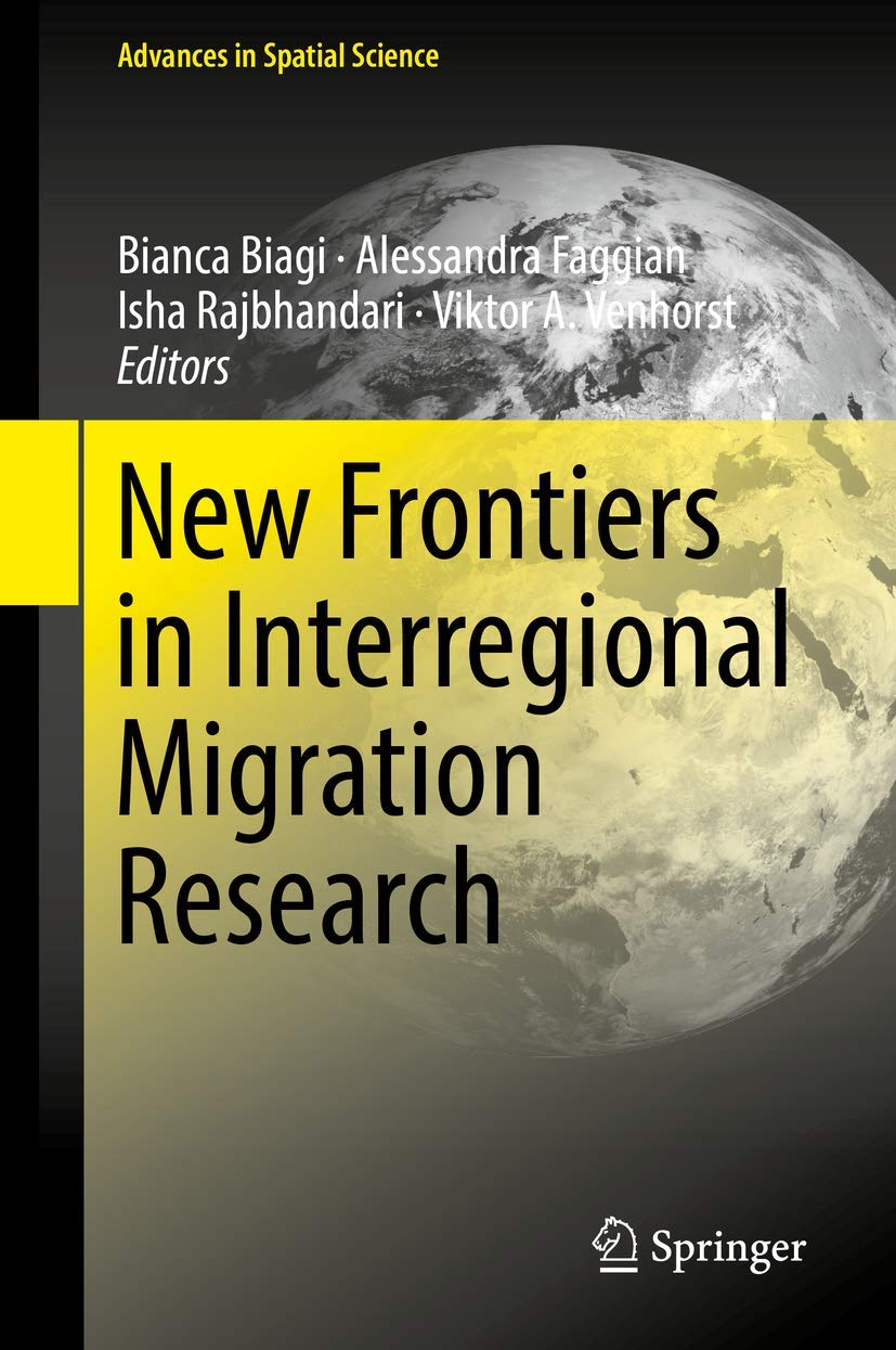 New Frontiers in Interregional Migration Research (Advances in Spatial Science),Used
