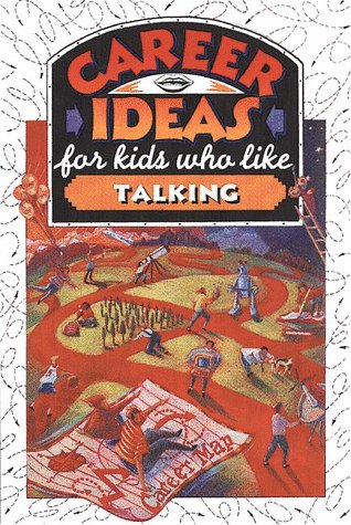 Career Ideas for Kids Who Like Talking,Used