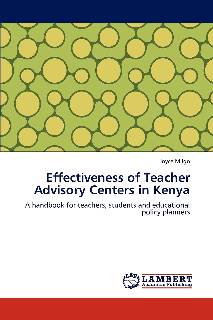 Effectiveness of Teacher Advisory Centers in Kenya: A handbook for teachers, students and educational policy planners,Used