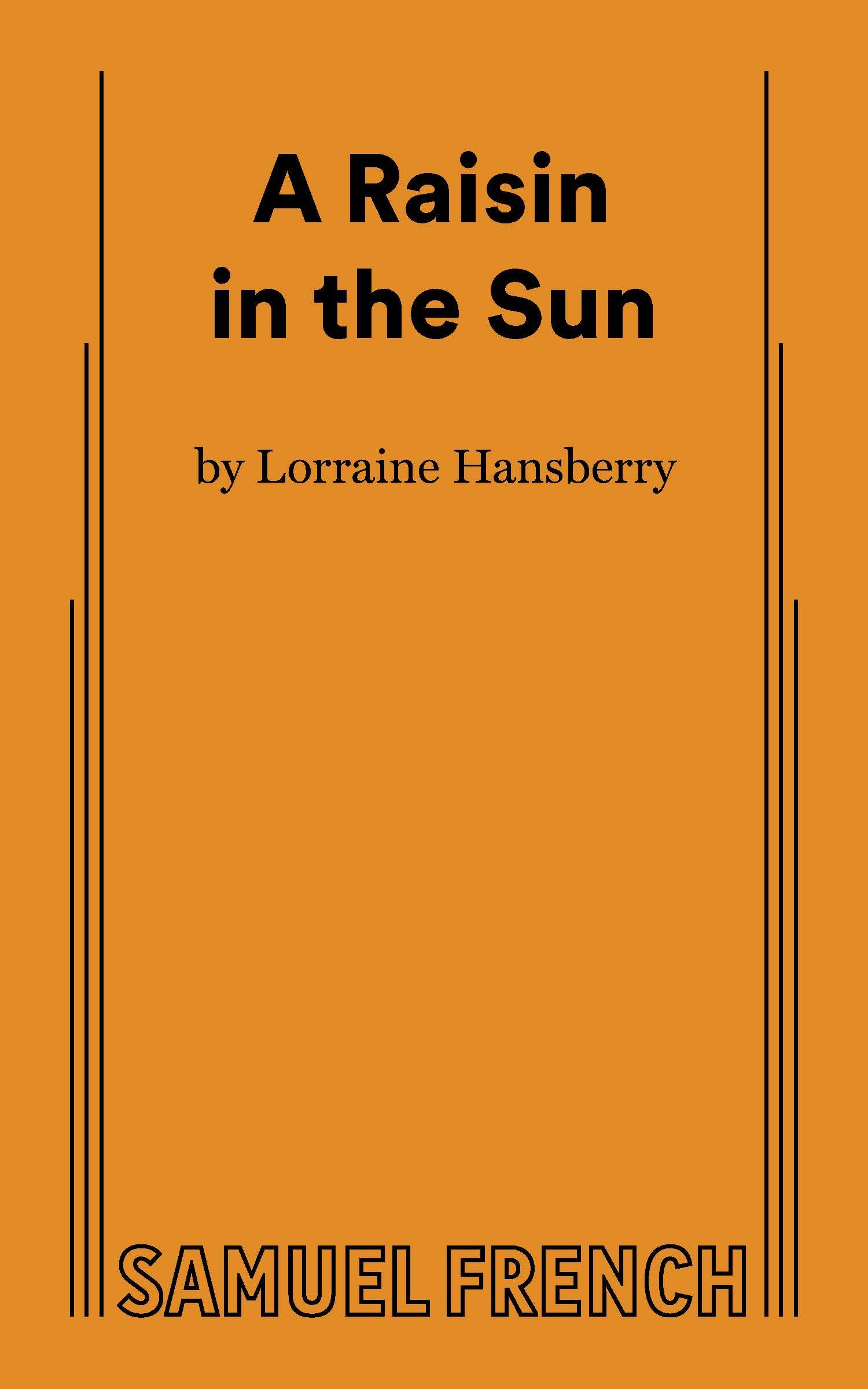 A Raisin In The Sun (Thirtieth Anniversary Edition),New