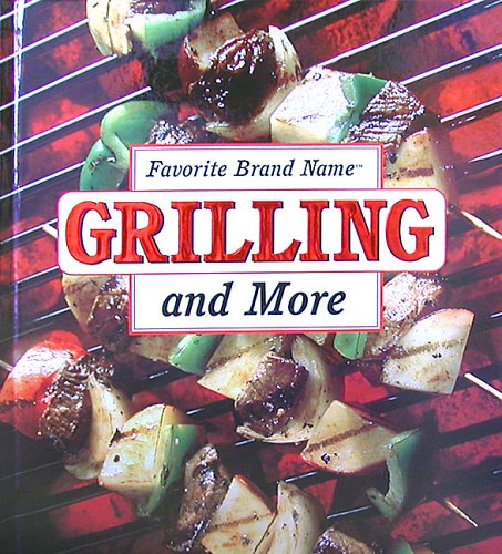 Favorite Brand Name: Grilling And More,Used