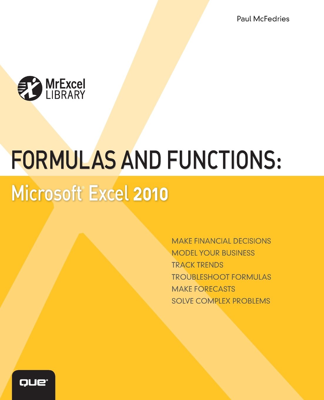 Formulas And Functions: Microsoft Excel 2010 (Mrexcel Library),New