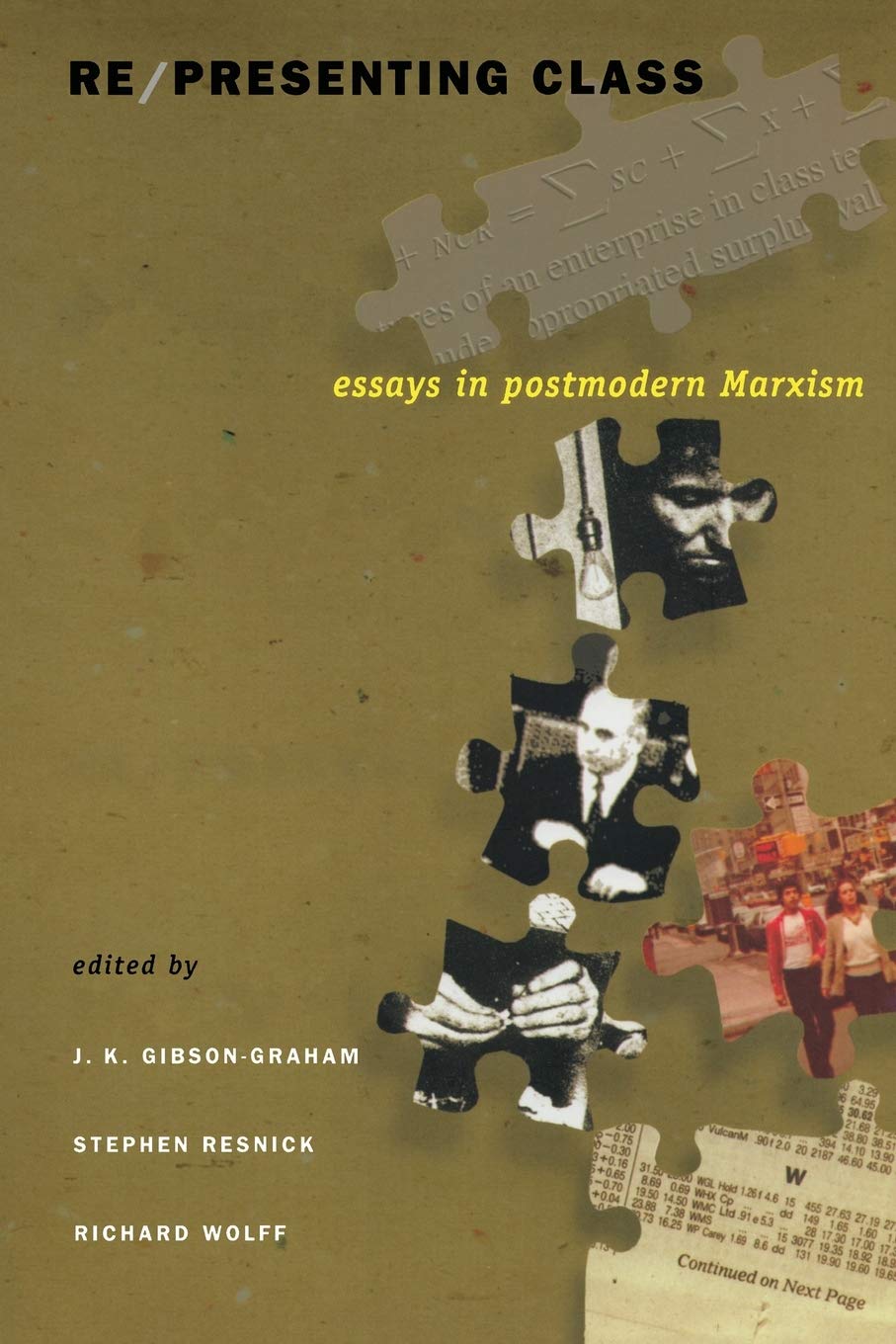 Re/Presenting Class: Essays In Postmodern Marxism,New